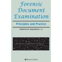 Forensic Document Examination: Principles and Practice