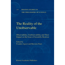 The Reality of the Unobservable: Observability, Unobservability and Their Impact on the Issue of Scientific Realism