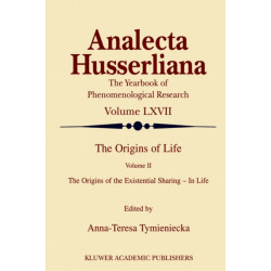 The Origins of Life: The Origins of the Existential Sharing-in-Life