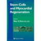 Stem Cells and Myocardial Regeneration