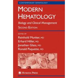 Modern Hematology: Biology and Clinical Management