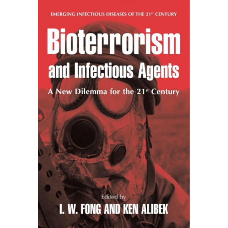 Bioterrorism and Infectious Agents: A New Dilemma for the 21st Century