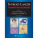 Thyroid Cancer: A Comprehensive Guide to Clinical Management
