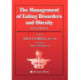 The Management of Eating Disorders and Obesity