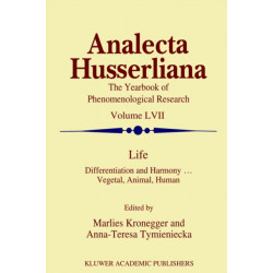 Life: Differentiation and Harmony ... Vegetal, Animal, Human