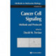 Cancer Cell Signaling: Methods and Protocols