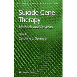 Suicide Gene Therapy: Methods and Reviews