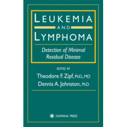 Leukemia and Lymphoma: Detection of Minimal Residual Disease