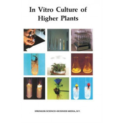 In Vitro Culture of Higher Plants