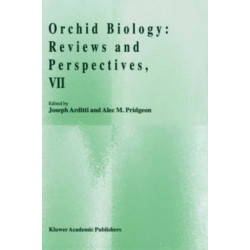 Orchid Biology: Reviews and Perspectives, VII