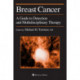 Breast Cancer: A Guide to Detection and Multidisciplinary Therapy