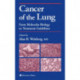 Cancer of the Lung: From Molecular Biology to Treatment Guidelines