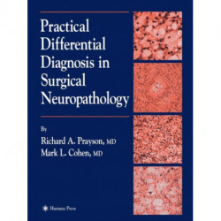 Practical Differential Diagnosis in Surgical Neuropathology