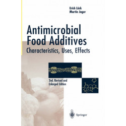 Antimicrobial Food Additives: Characteristics - Uses - Effects
