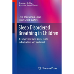 Sleep Disordered Breathing in Children: A Comprehensive Clinical Guide to Evaluation and Treatment