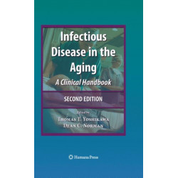 Infectious Disease in the Aging: A Clinical Handbook