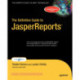 The Definitive Guide to JasperReports