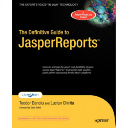 The Definitive Guide to JasperReports