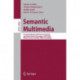 Semantic Multimedia: First International Conference on Semantic and Digital Media Technologies, SAMT 2006, Athens, Greece, December 6-8, 2006, Proceedings