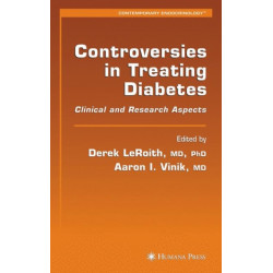 Controversies in Treating Diabetes: Clinical and Research Aspects