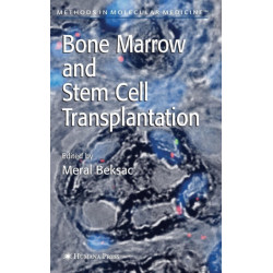 Bone Marrow and Stem Cell Transplantation