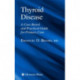 Thyroid Disease: A Case-Based and Practical Guide for Primary Care