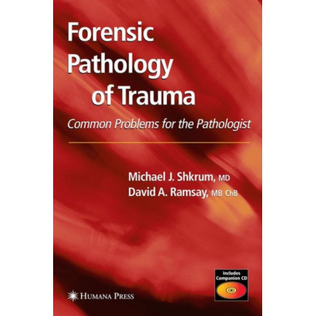 Forensic Pathology of Trauma
