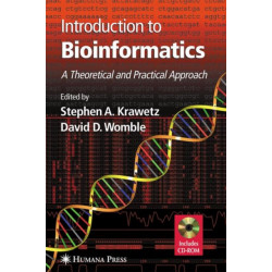 Introduction to Bioinformatics: A Theoretical And Practical Approach