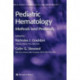 Pediatric Hematology: Methods and Protocols