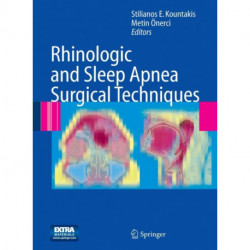 Rhinologic and Sleep Apnea Surgical Techniques