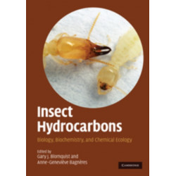 Insect Hydrocarbons: Biology, Biochemistry, and Chemical Ecology