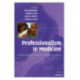 Professionalism in Medicine: A Case-Based Guide for Medical Students