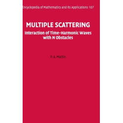 Multiple Scattering: Interaction of Time-Harmonic Waves with N Obstacles