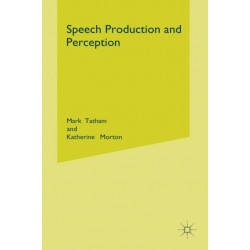 Speech Production and Perception