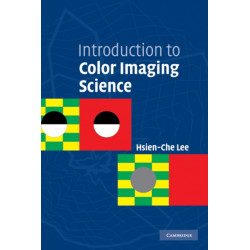 Introduction to Color Imaging Science