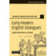 Early Modern English Dialogues: Spoken Interaction as Writing