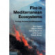 Fire in Mediterranean Ecosystems: Ecology, Evolution and Management