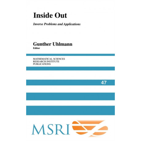 Inside Out: Inverse Problems and Applications