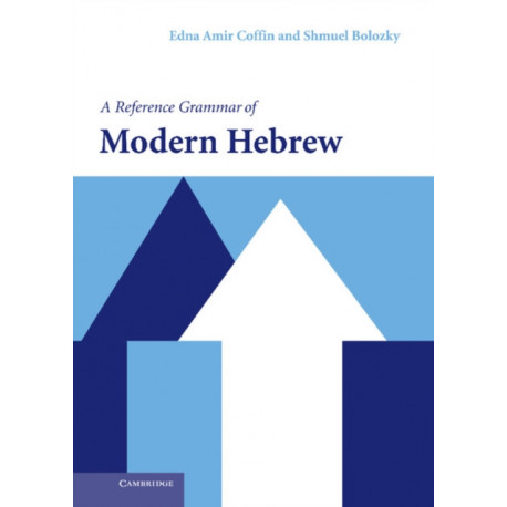 A Reference Grammar of Modern Hebrew
