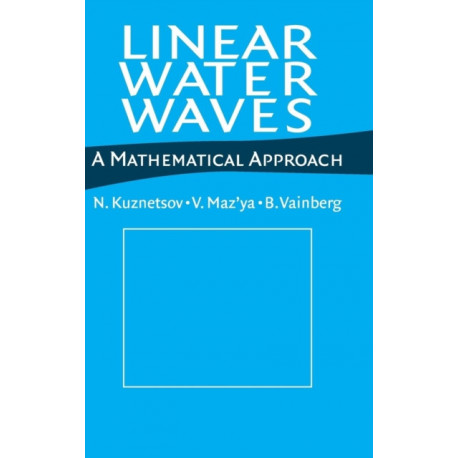 Linear Water Waves: A Mathematical Approach