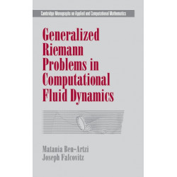 Generalized Riemann Problems in Computational Fluid Dynamics