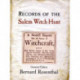 Records of the Salem Witch-Hunt