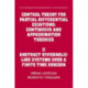 Control Theory for Partial Differential Equations: Volume 2, Abstract Hyperbolic-like Systems over a Finite Time Horizon: Continuous and Approximation Theories