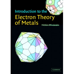 Introduction to the Electron Theory of Metals