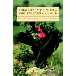 Behavioral Approaches to Conservation in the Wild
