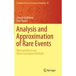 Analysis and Approximation of Rare Events: Representations and Weak Convergence Methods
