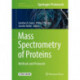 Mass Spectrometry of Proteins: Methods and Protocols