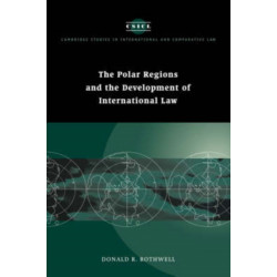 The Polar Regions and the Development of International Law