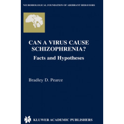 Can a Virus Cause Schizophrenia?: Facts and Hypotheses