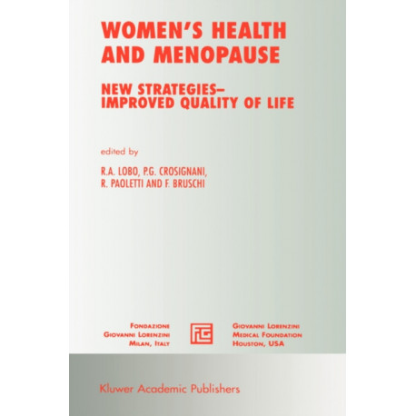 Women’s Health and Menopause: New Strategies — Improved Quality of Life